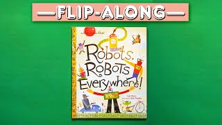 Robots Robots Everywhere  Read Aloud FlipAlong Book [upl. by Llenyr]