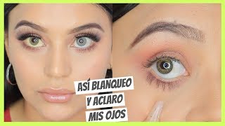 COMO TENER OJOS BLANCOS Y BRILLANTES  Aclara 3 tonos en 1 paso [upl. by Yromas857]