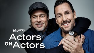 Brad Pitt amp Adam Sandler  Actors on Actors  Full Conversation [upl. by Loredo]