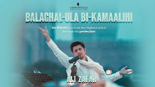 Balaghal Ula Bi Kamaalihi  Ali Zafar  Naat [upl. by Livvi]