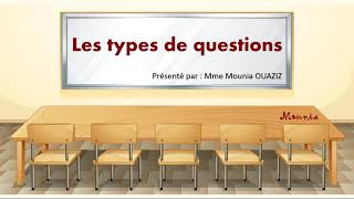 Les Types de questions [upl. by Gwen]